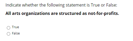 Indicate whether the following statement is True