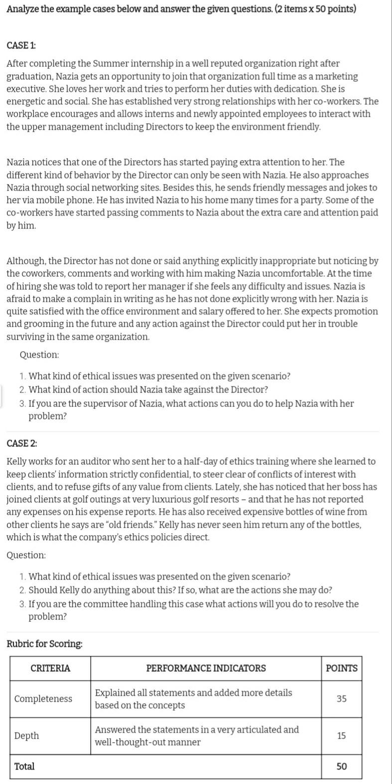 Analyze the example cases below and answer the