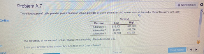 Problem A.7 Question Help Online The following