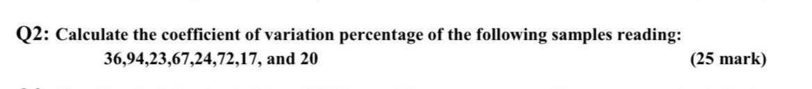 Q2: Calculate the coefficient of variation