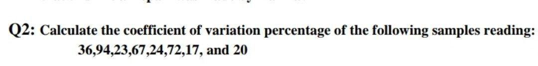 Q2: Calculate the coefficient of variation