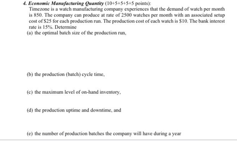 4. Economic Manufacturing Quantity (10+5+5+5+5