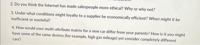 2. Do you think the Internet has made salespeople