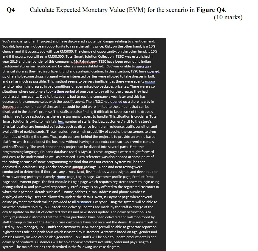 Q4 Calculate Expected Monetary Value (EVM) for