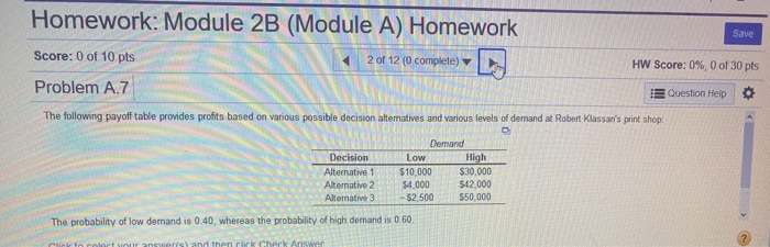 Homework: Module 2B (Module A) Homework Save