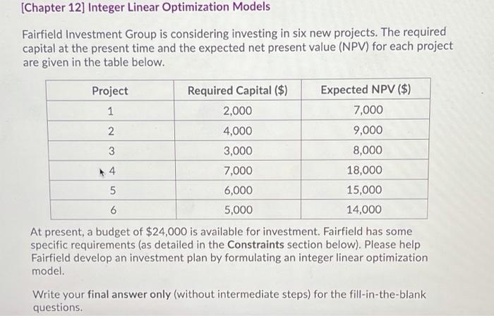 (Chapter 12] Integer Linear Optimization Models