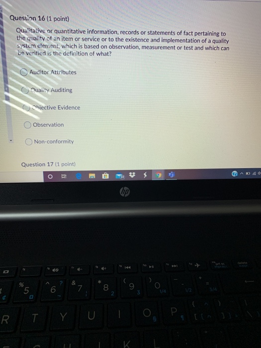 Question 16 (1 point) Qualitative or quantitative