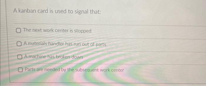 Which of the following is not an element of lean?