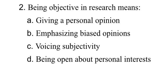 3. The personal voice of a researcher should come
