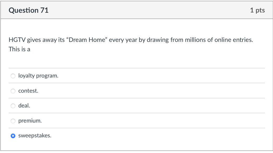 Question 71 1 pts HGTV gives away its Dream Home"