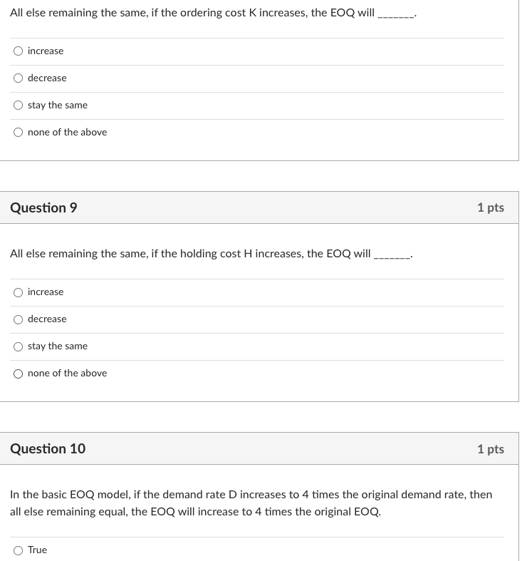 All else remaining the same, if the ordering cost