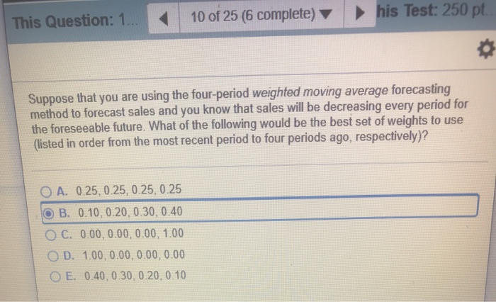 This Question: 1 10 of 25 (6 complete) his Test: