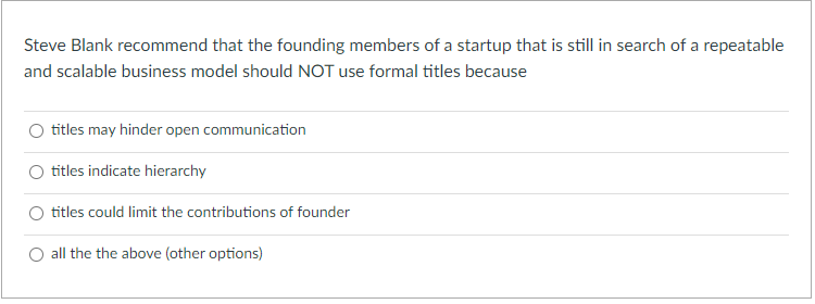 According to Steve Blank, what the important