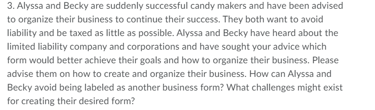 3. Alyssa and Becky are suddenly successful candy
