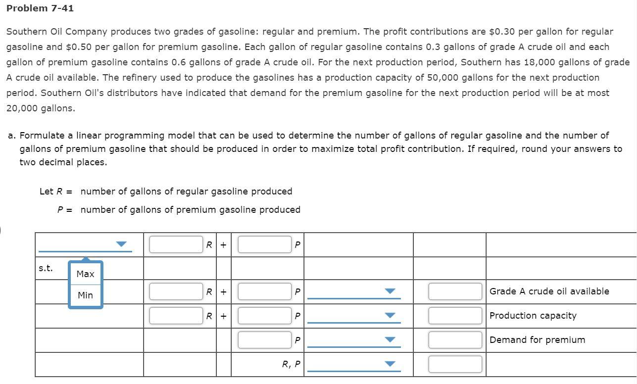 Problem 7-41 Southern Oil Company produces two