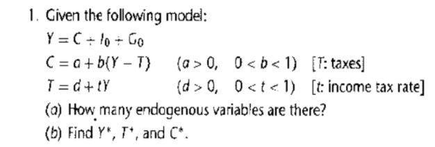 1. Given the following model: Y =( + 10 + Go C =