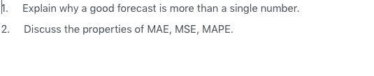 i need the answer quickly 1. Explain why a good