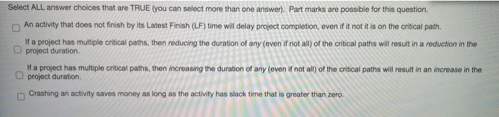 Select ALL answer choices that are TRUE (you can