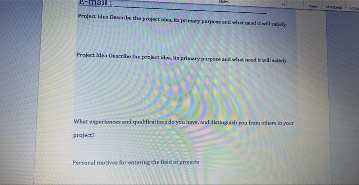 Project Idea Describe the project idea, its