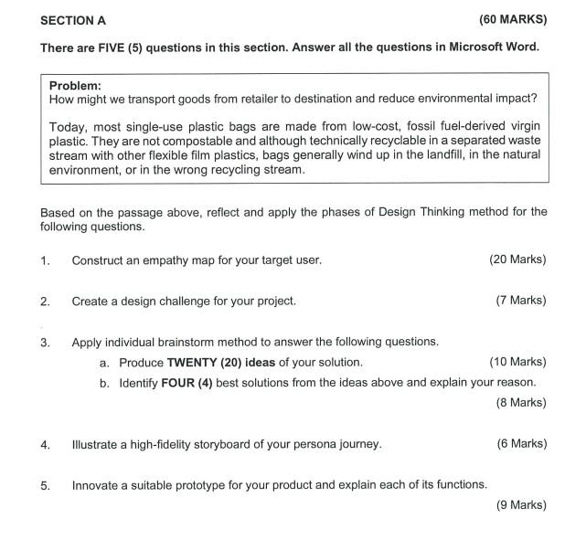 Design thinking SECTION A (60 MARKS) There are