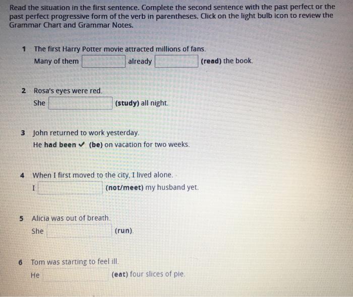 Read the situation in the first sentence.