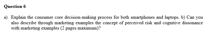 Question 6 a) Explain the consumer core