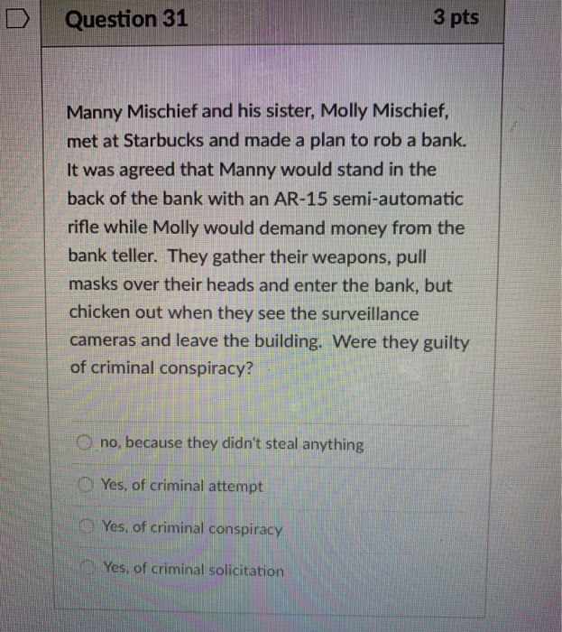 D Question 29 3 pts Courts sometimes make law by