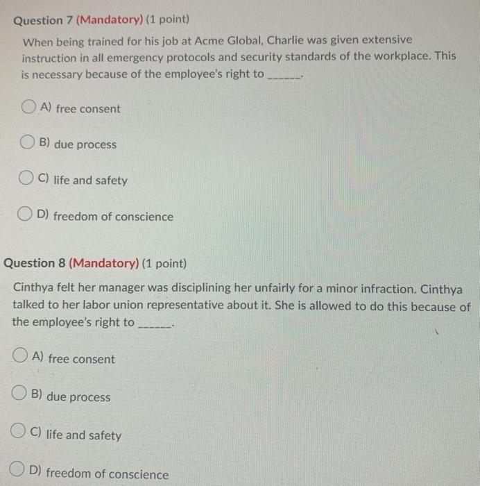 Question 7 (Mandatory) (1 point) When being