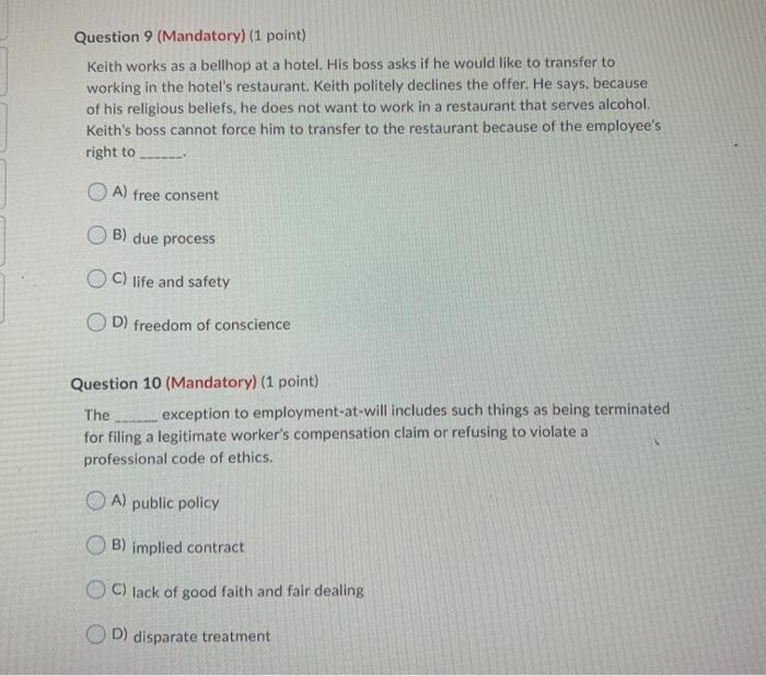 Question 7 (Mandatory) (1 point) When being