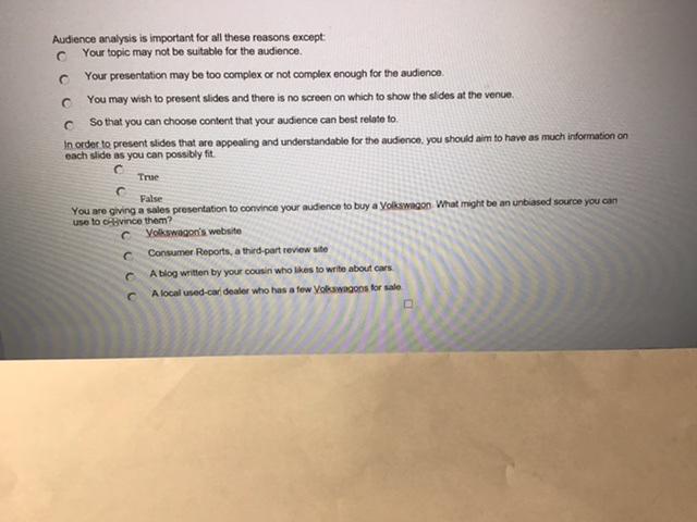 Audience analysis is important for all these