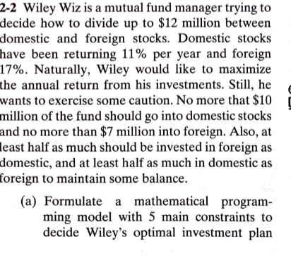 . 2-2 Wiley Wiz is a mutual fund manager trying