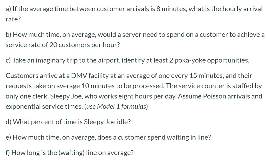 a) If the average time between customer arrivals