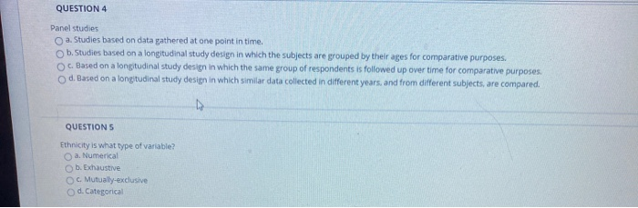 QUESTION 4 Panel studies a. Studies based on data