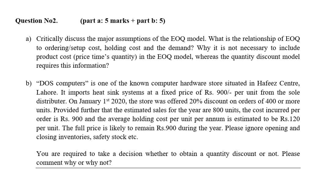 Question No2. (part a: 5 marks + part b: 5) a)