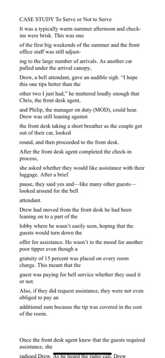 CASE STUDY To Serve or Not to Serve It was a