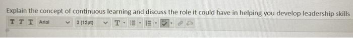 Explain the concept of continuous learning and
