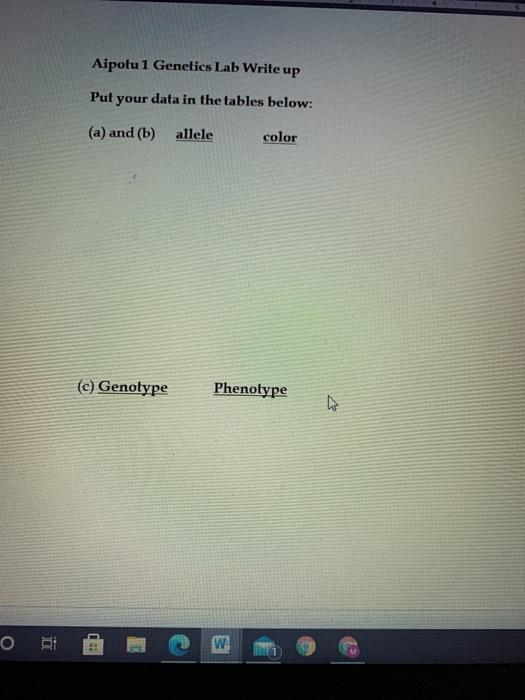 Aipotu 1 Genetics Lab Write up Put your data in