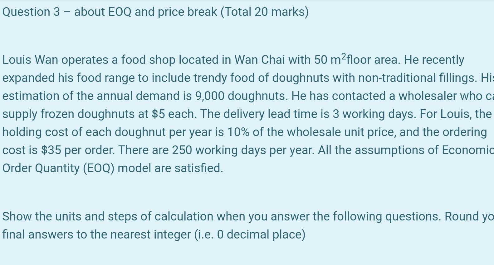 Question 3 - about EOQ and price break (Total 20