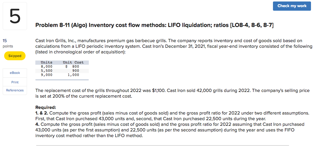 Problem 8-11 (Algo) Inventory cost flow methods: