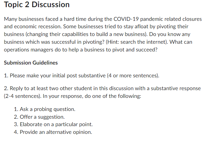 Topic Discussion #2 Many businesses faced a hard