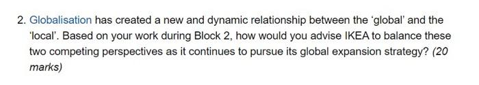 2. Globalisation has created a new and dynamic