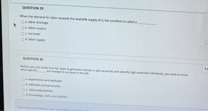 QUESTION 29 When the demand for labor exceeds the