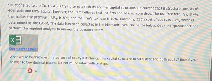 Situational Software Co. (SSC) is trying to
