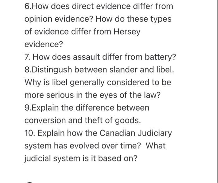 6. How does direct evidence differ from opinion
