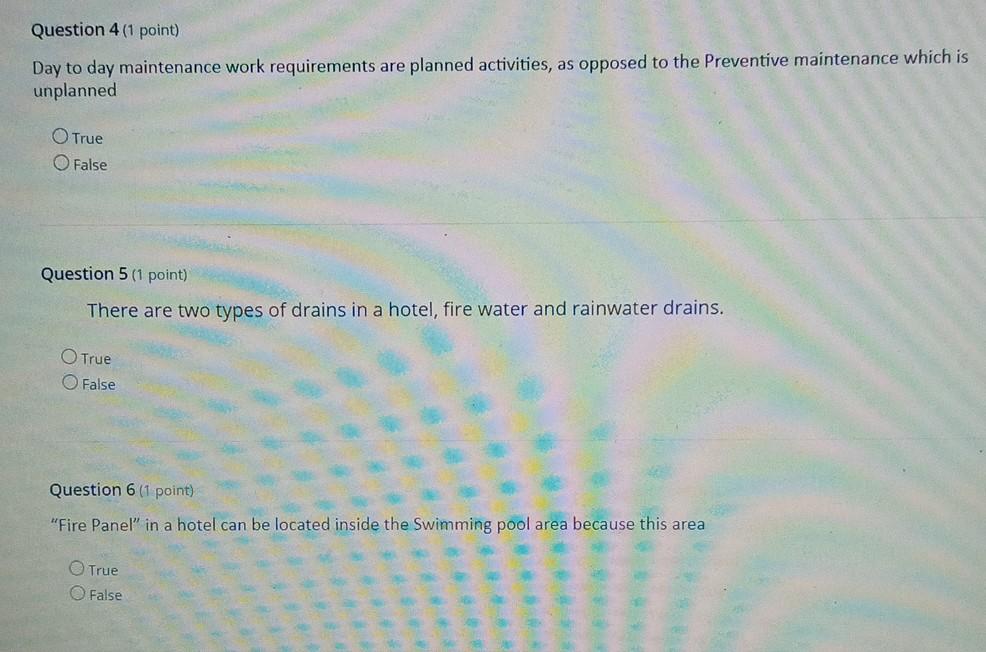Question 4 (1 point) Day to day maintenance work