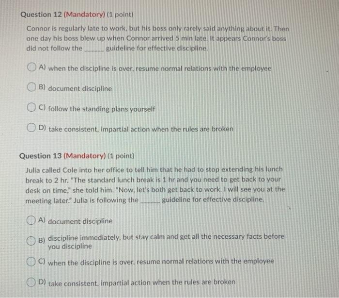 Question 12 (Mandatory) (1 point) Connor is