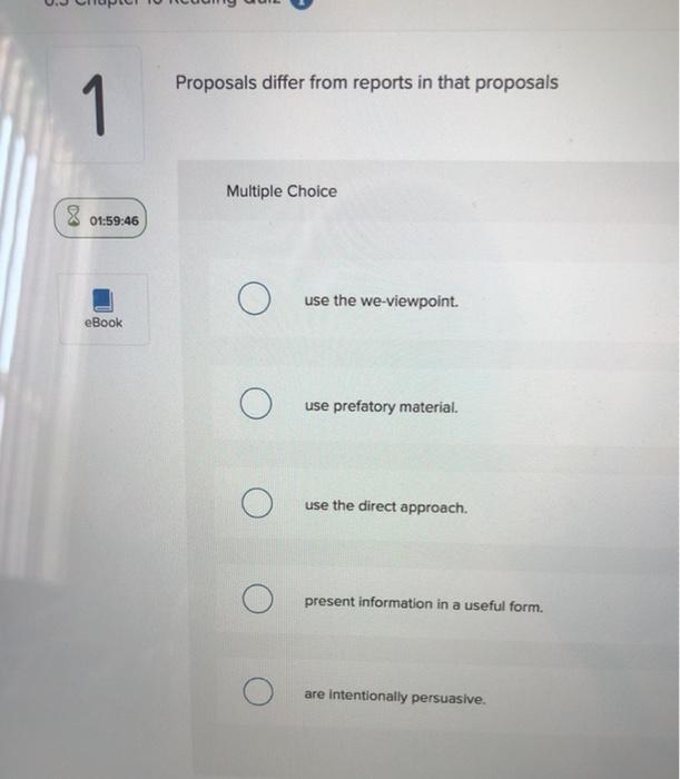 Proposals differ from reports in that proposals 1