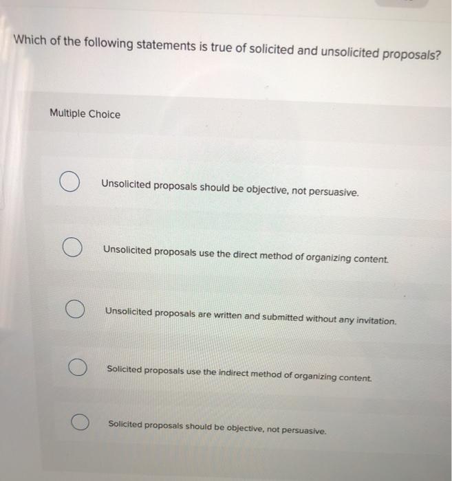 Proposals differ from reports in that proposals 1