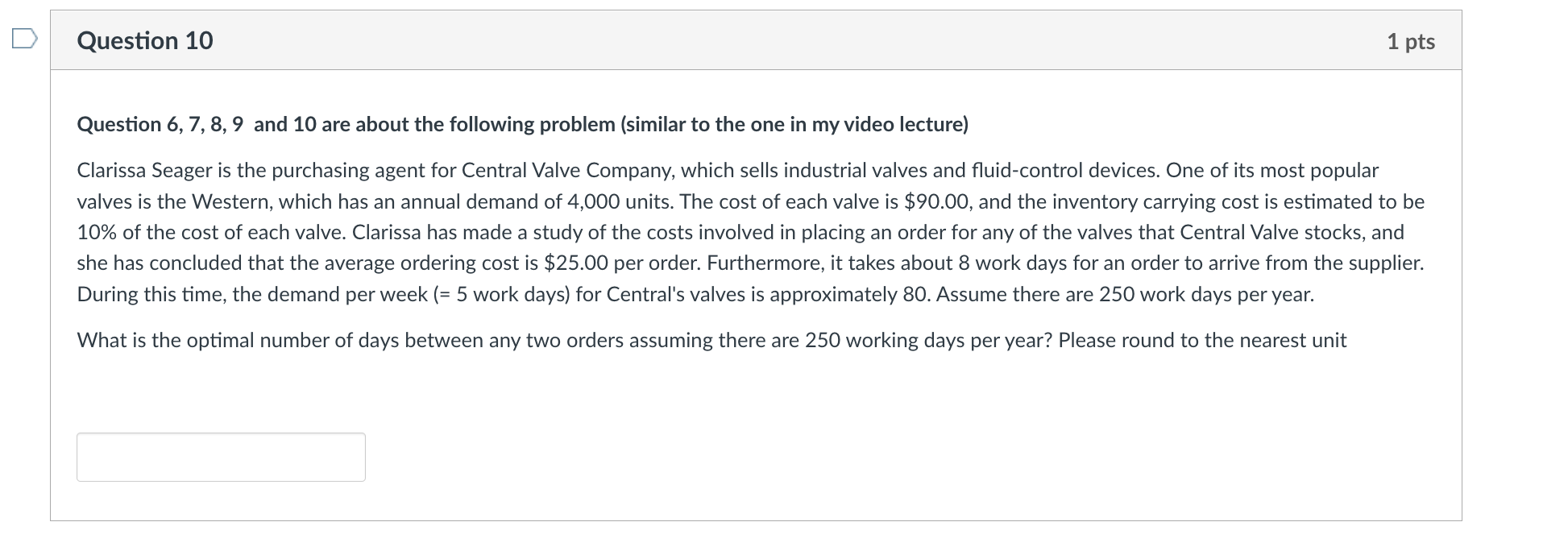 Question 6, 7, 8, 9 and 10 are about the