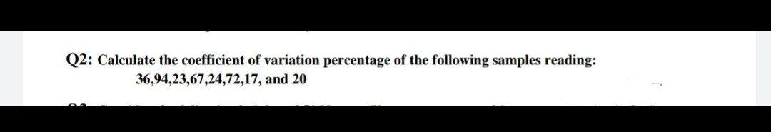 Q2: Calculate the coefficient of variation